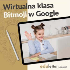 edulearn.expert | Wirtualna klasa Bitmoji w Google