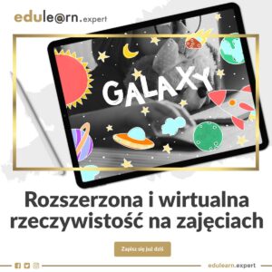 edulearn.expert | Rozszerzona i wirtualna rzeczywistość na zajęciach